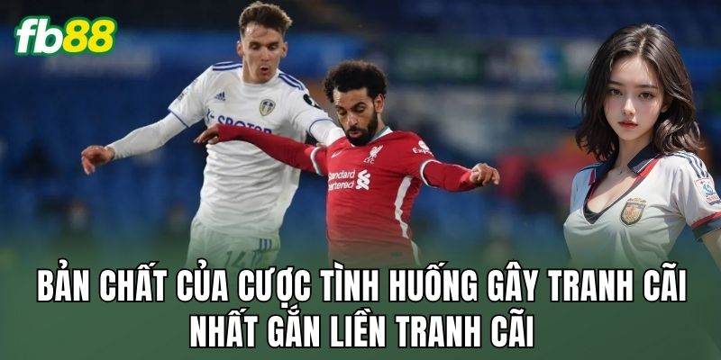 Bản chất của cược tình huống gây tranh cãi nhất gắn liền tranh cãi