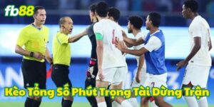 Mẹo hay khi soi Kèo Tổng Số Phút Trọng Tài Dừng Trận
