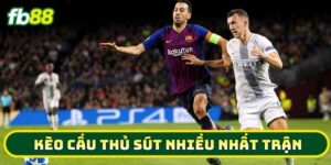 Bản chất của Kèo Cầu Thủ Sút Nhiều Nhất Trận
