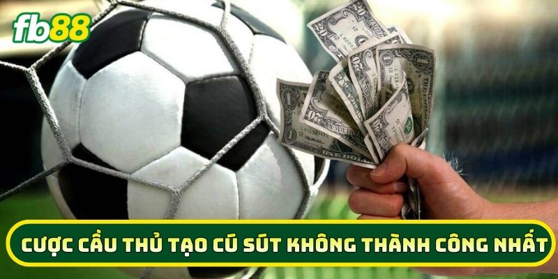 Khi nào nên vào tiền Cược Cầu Thủ Tạo Cú Sút Không Thành Công Nhất