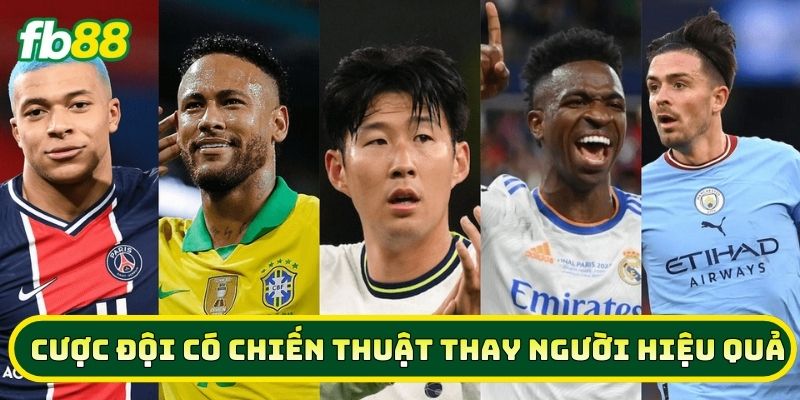 Lời khuyên khi chơi Cược Đội Có Chiến Thuật Thay Người Hiệu Quả