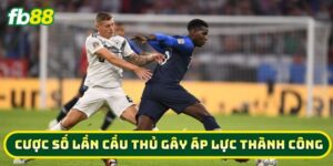 Mẹo hay khi chơi Cược Số Lần Cầu Thủ Gây Áp Lực Thành Công
